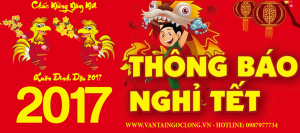 Thông báo lịch nghỉ Tết Nguyên đán Đinh Dậu 2017